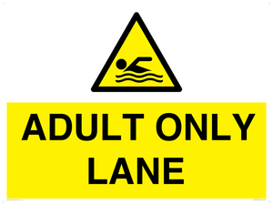 ADULT ONLY LANE